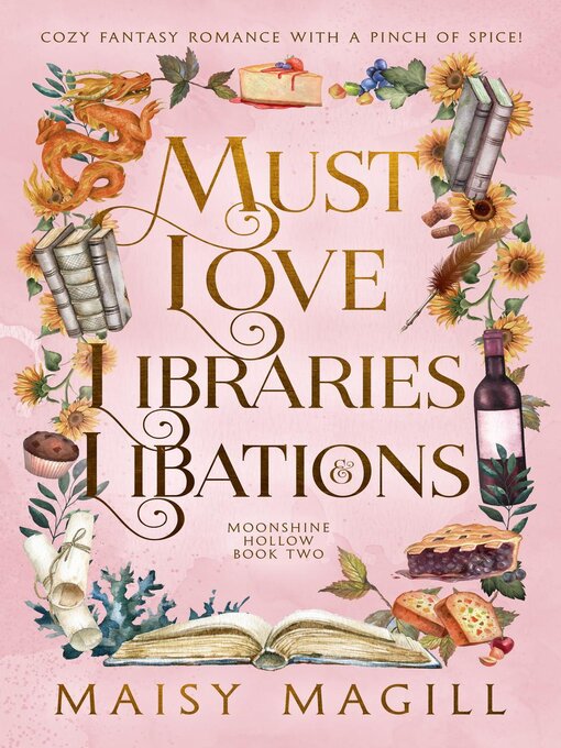 Title details for Must Love Libraries and Libations by Maisy Magill - Wait list